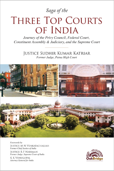 Saga of the Three Top Courts of India (In 2 Volumes)